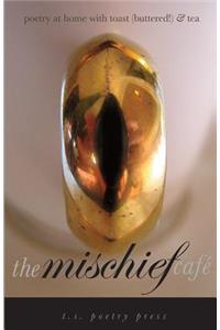 The Mischief Cafe