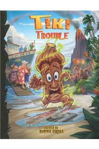 Tiki Trouble