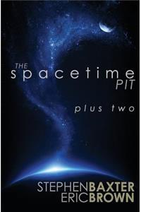 The Spacetime Pit Plus Two