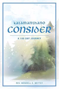 Katamanthano CONSIDER