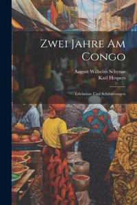 Zwei Jahre Am Congo