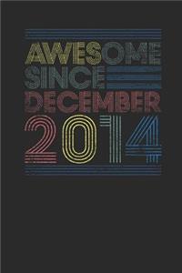 Awesome Since December 2014