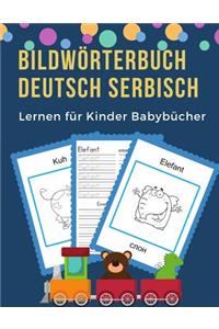 Bildwörterbuch Deutsch Serbisch Lernen für Kinder Babybücher