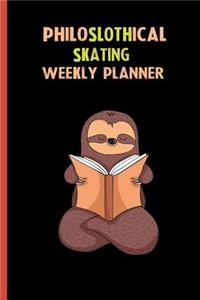 Philoslothical Skating Weekly Planner
