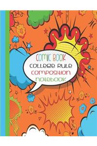 Comic Book College Rule Composition Notebook