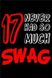 17 Never Had So Much Swag
