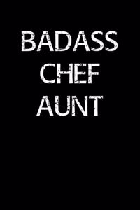 Badass Chef Aunt