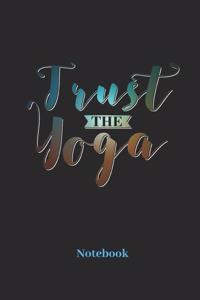 Trust The Yoga Notebook
