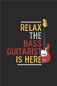 Relax The Bass Guitarist Is Here