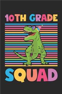 10th Grade Squad - Dinosaur Back To School Gift - Notebook For Tenth Grade Boys - Boys Dinosaur Writing Journal