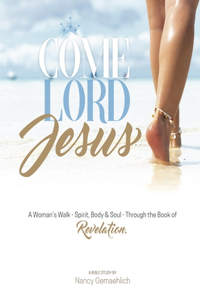 Come Lord Jesus