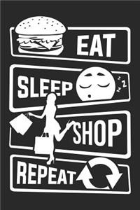 Eat Sleep Shop Repeat