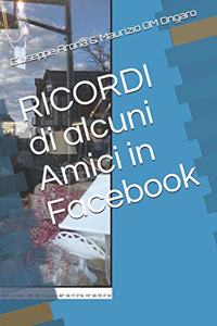 RICORDI di alcuni Amici in Facebook