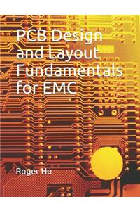 PCB Design and Layout Fundamentals for EMC