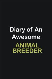 Diary of an awesome Animal Breeder