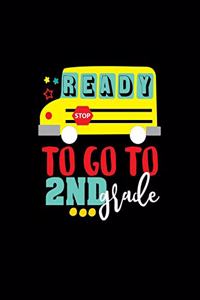 Ready To Go To 2nd Grade