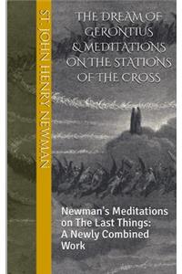 The Dream of Gerontius & Meditations on the Stations of the Cross