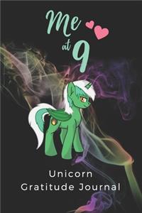 Me At 9 Unicorn Gratitude Journal