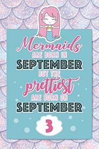 Mermaids Are Born In September But The Prettiest Are Born On September 3