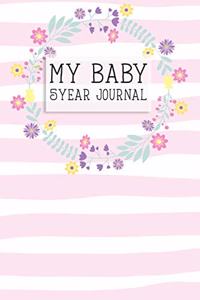 My Baby, 5 Year Journal