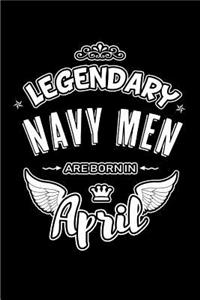Legendary Navy Men Are Born in April