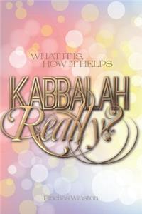 Kabbalah, Really?