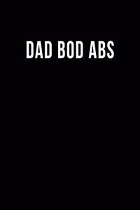 Dad Bod Abs