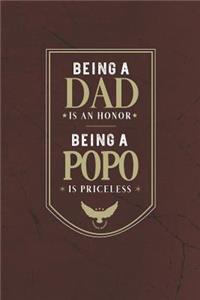 Being A Dad Is An Honor Being A Popo Is Priceless