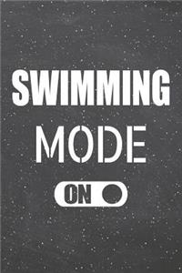 Swimming Mode On