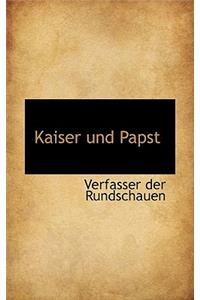 Kaiser Und Papst