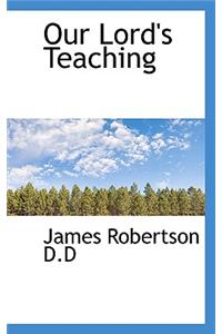Our Lord's Teaching
