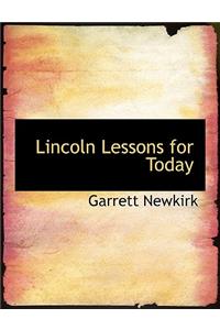 Lincoln Lessons for Today