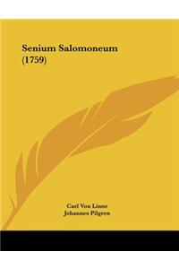 Senium Salomoneum (1759)