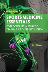 Workbook for Clover's Sports Medicine Essentials