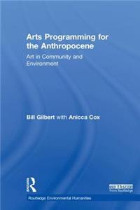 Arts Programming for the Anthropocene