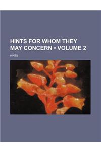 Hints for Whom They May Concern (Volume 2)