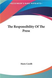 The Responsibility of the Press