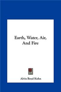 Earth, Water, Air, And Fire