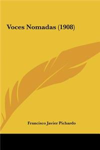 Voces Nomadas (1908)