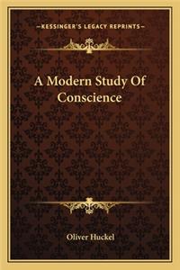 A Modern Study of Conscience