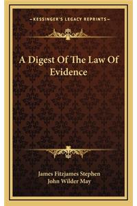 A Digest of the Law of Evidence