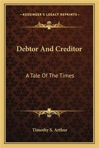 Debtor and Creditor