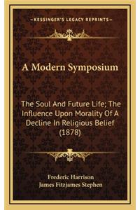 A Modern Symposium