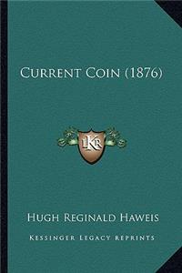 Current Coin (1876)