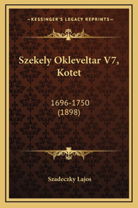 Szekely Okleveltar V7, Kotet