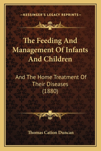 The Feeding And Management Of Infants And Children