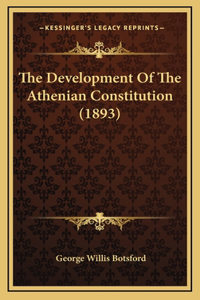 Development Of The Athenian Constitution (1893)