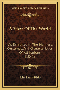 A View Of The World