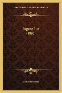 Eugene Piot (1890)