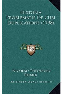 Historia Problematis De Cubi Duplicatione (1798)